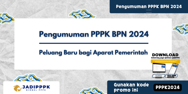 Pengumuman PPPK BPN 2024