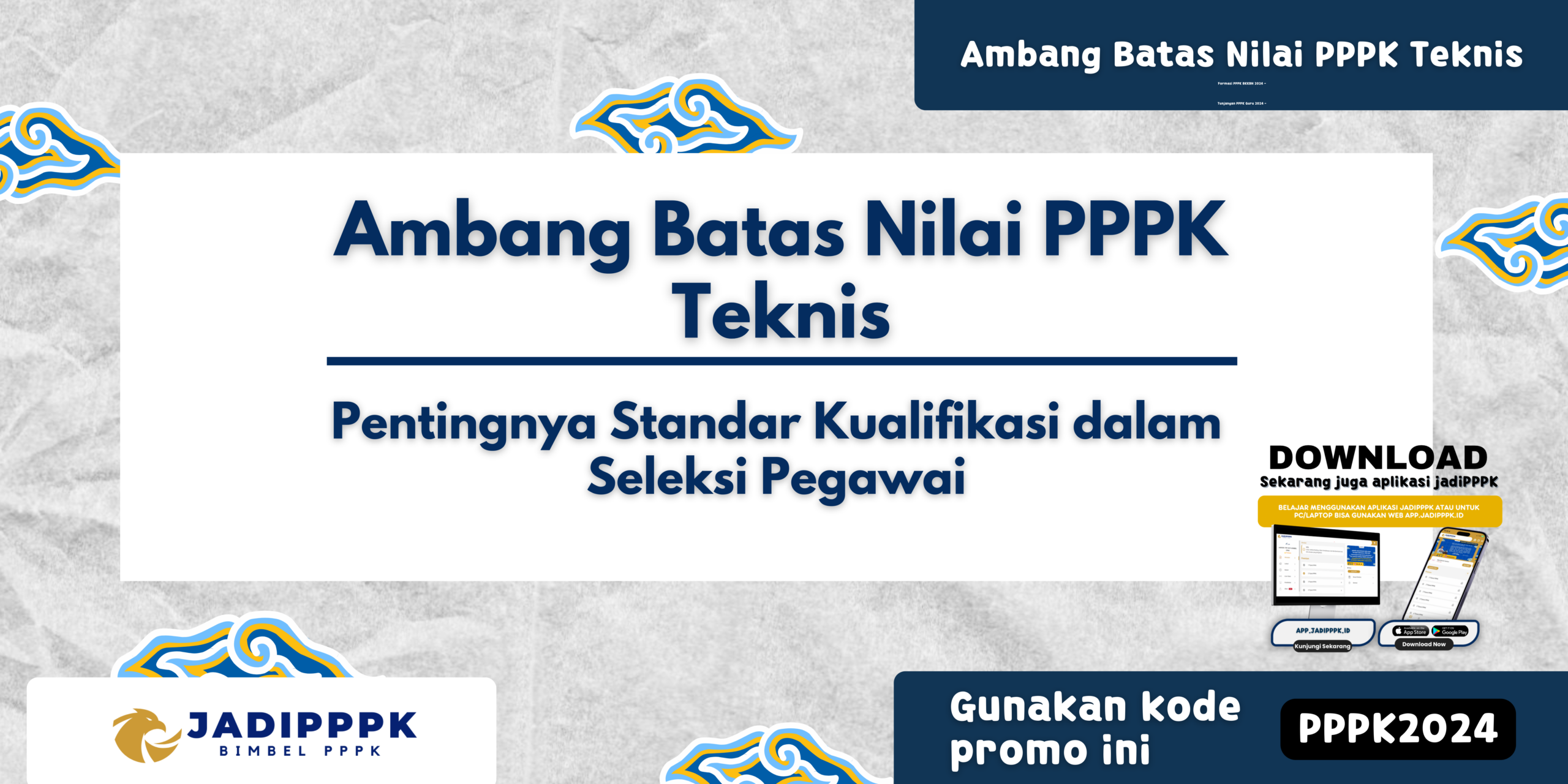 Ambang Batas Nilai PPPK Teknis