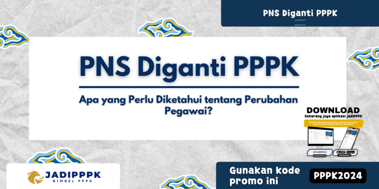 PNS Diganti PPPK