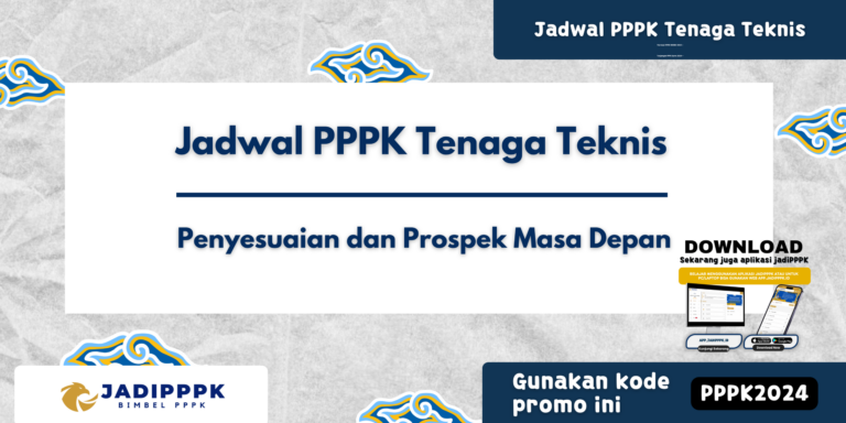 Jadwal PPPK Tenaga Teknis