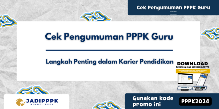 Cek Pengumuman PPPK Guru
