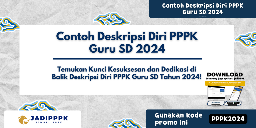 Contoh Deskripsi Diri PPPK Guru SD 2024