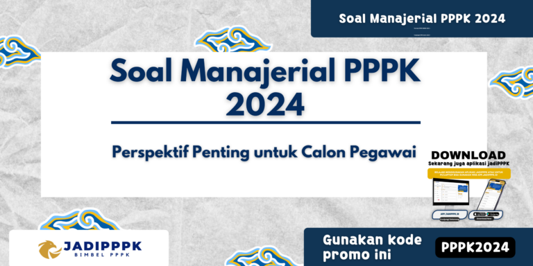 Soal Manajerial PPPK 2024
