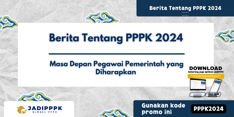 Berita Tentang PPPK 2024
