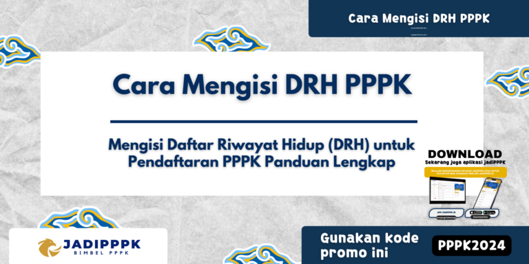 Cara Mengisi DRH PPPK