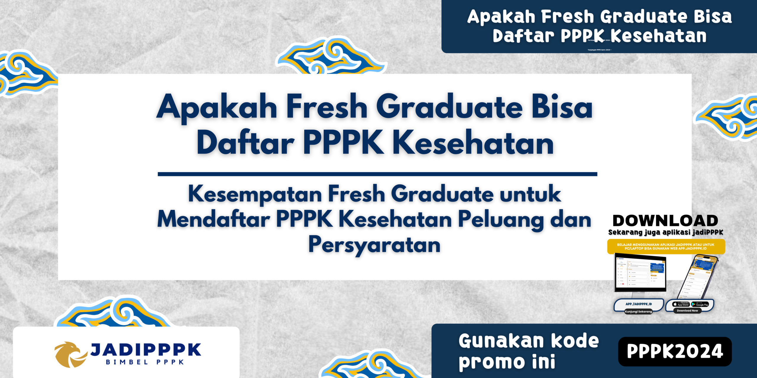 Apakah Fresh Graduate Bisa Daftar PPPK Kesehatan