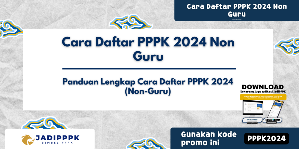 Cara Daftar PPPK 2024 Non Guru