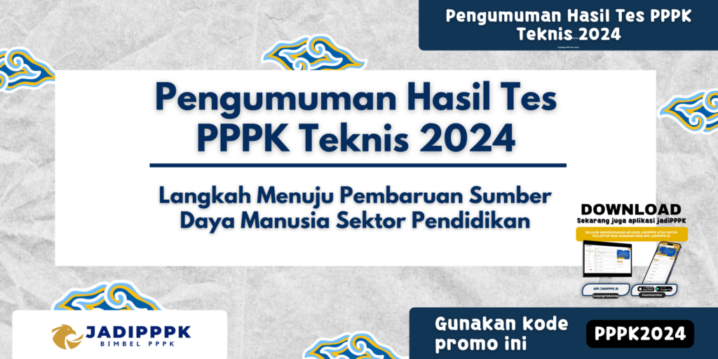 Pengumuman Hasil Tes PPPK Teknis 2024