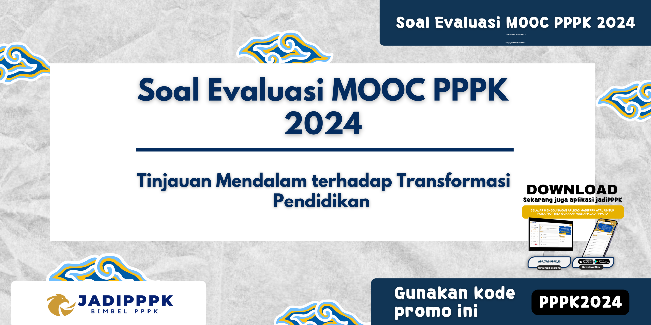 Soal Evaluasi MOOC PPPK 2024