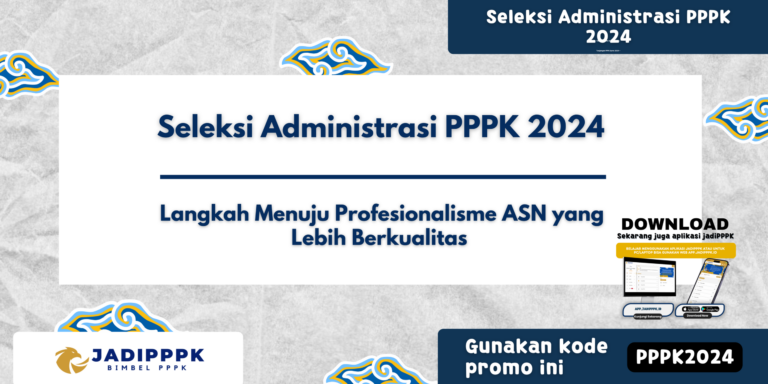 Seleksi Administrasi PPPK 2024