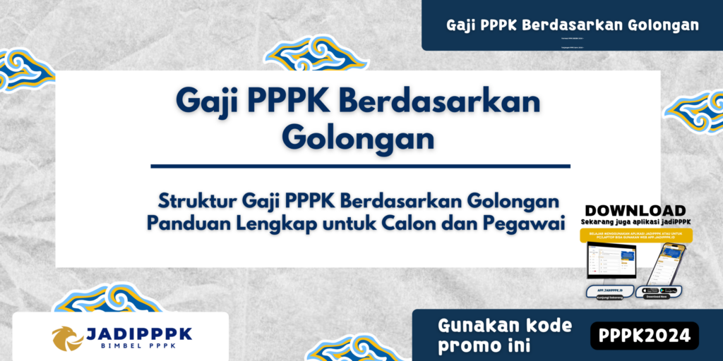 Gaji PPPK Berdasarkan Golongan