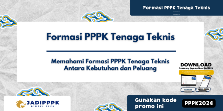 Formasi PPPK Tenaga Teknis