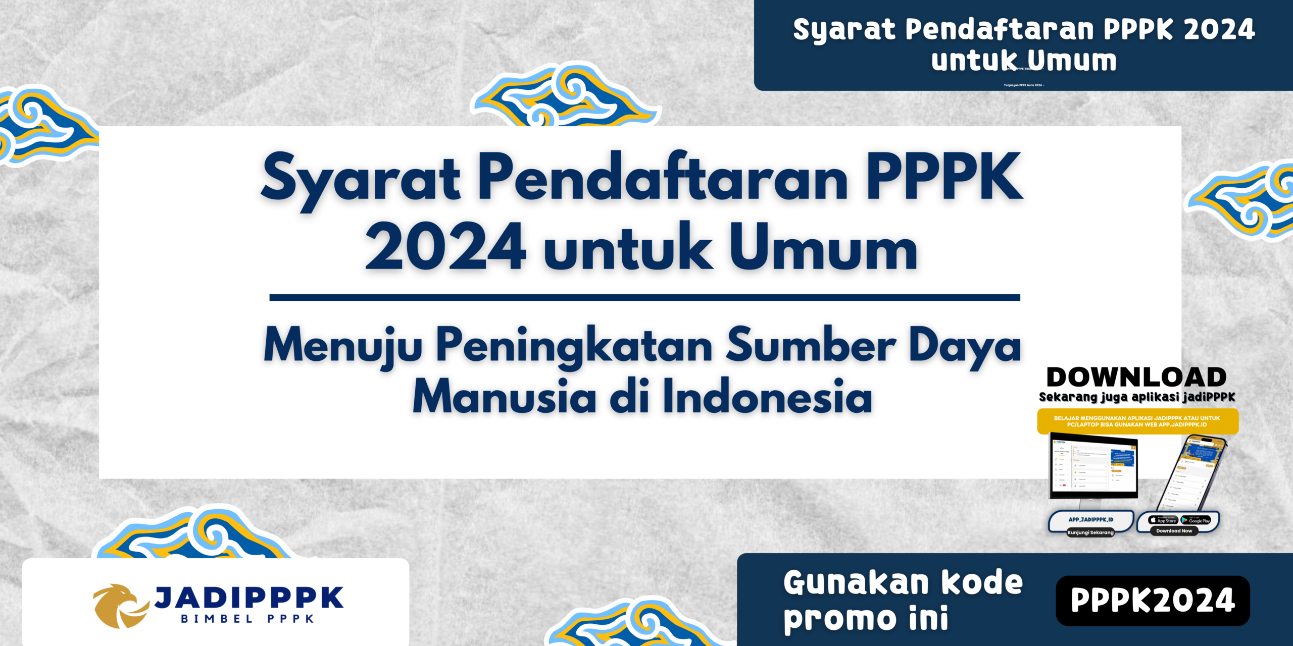Syarat Pendaftaran PPPK 2024 untuk Umum