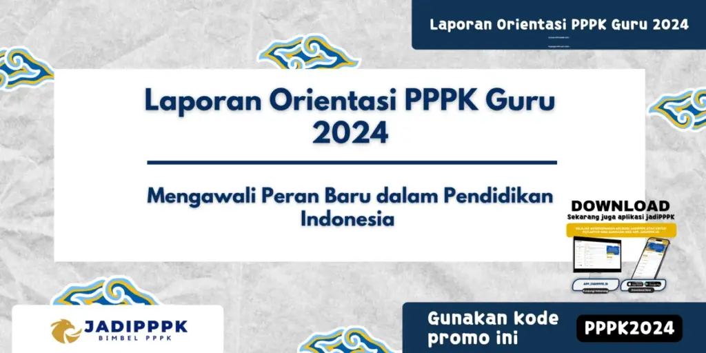 Laporan Orientasi PPPK Guru 2024