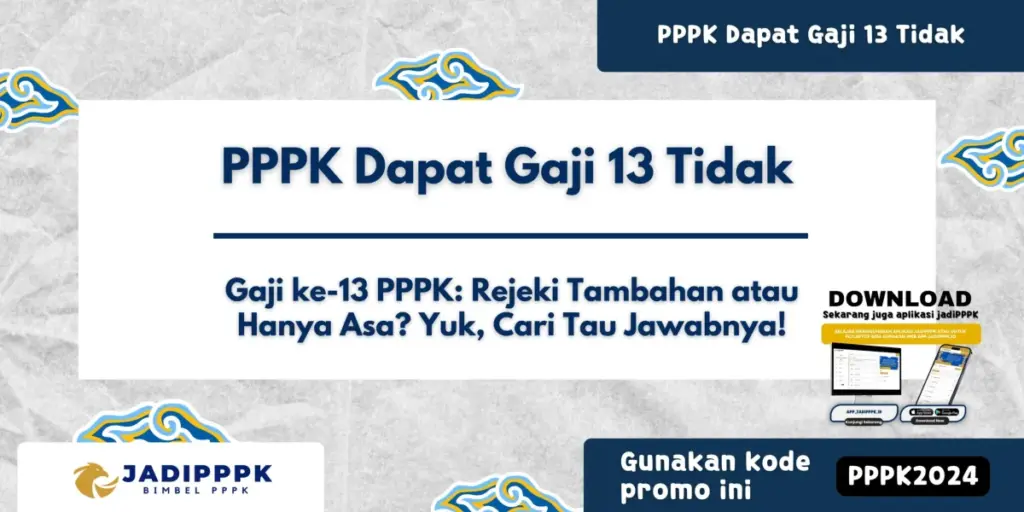 PPPK Dapat Gaji 13 Tidak