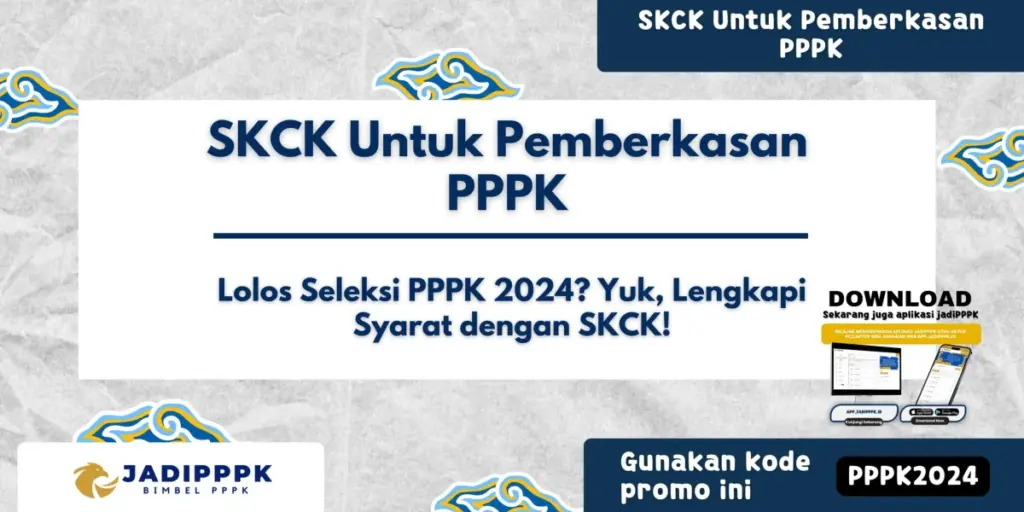 SKCK Untuk Pemberkasan PPPK