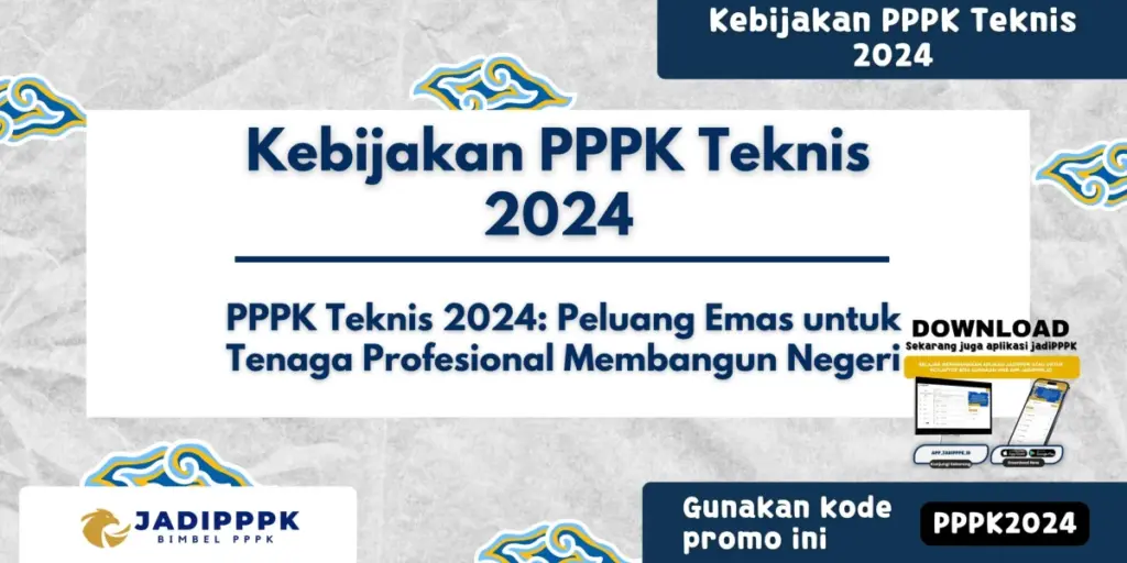 Kebijakan PPPK Teknis 2024