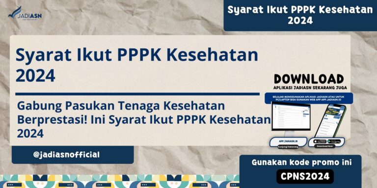 Syarat Ikut PPPK Kesehatan 2024