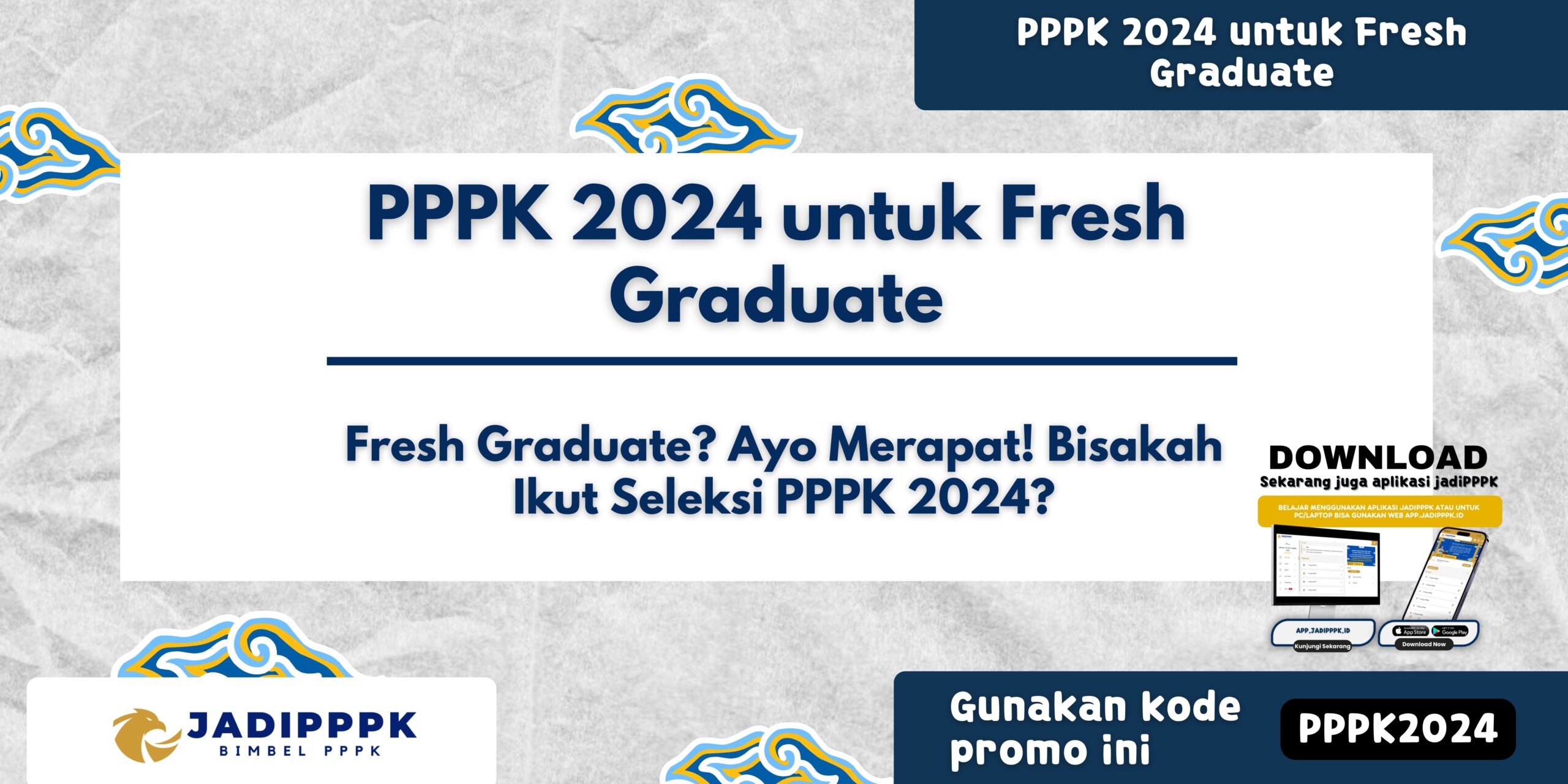 PPPK 2024 untuk Fresh Graduate