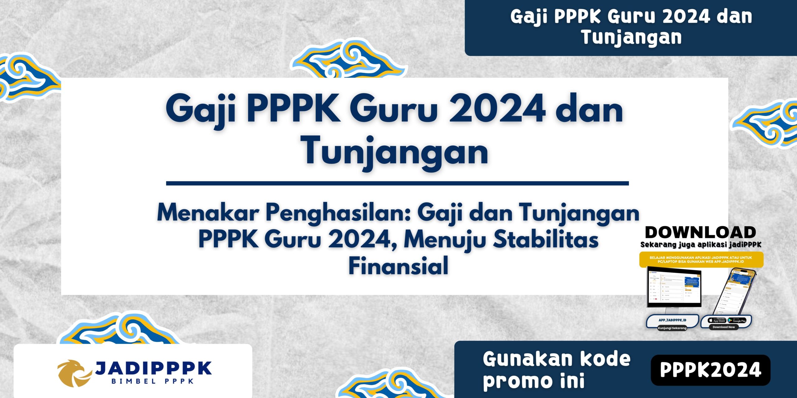 Gaji PPPK Guru 2024 dan Tunjangan