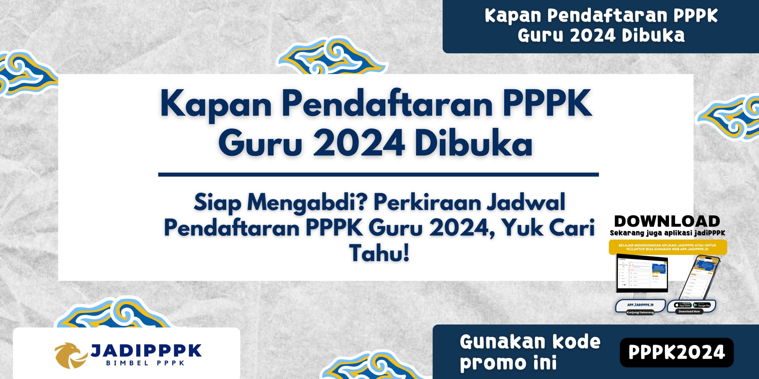 Kapan Pendaftaran PPPK Guru 2024 Dibuka