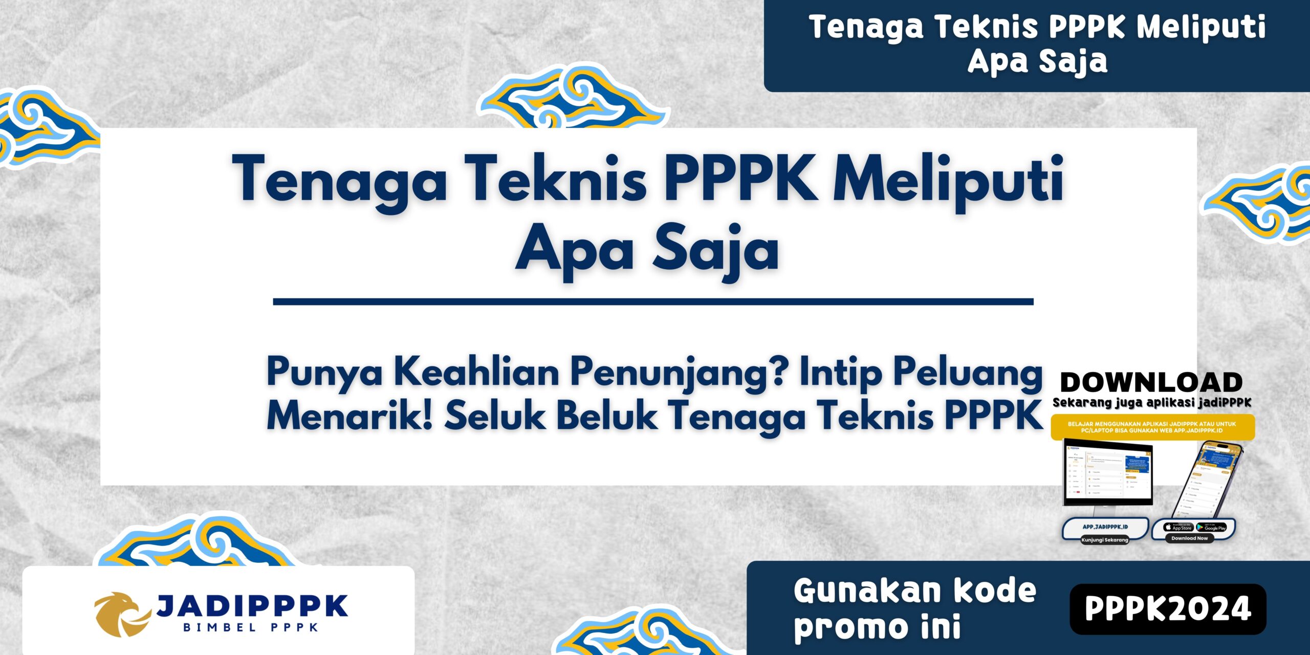 Tenaga Teknis PPPK Meliputi Apa Saja