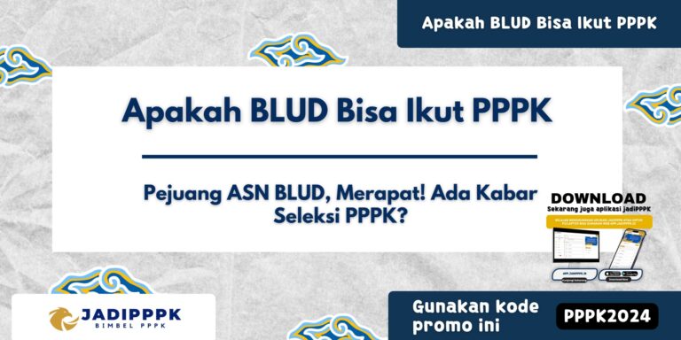 Apakah Blud Bisa Ikut PPPK