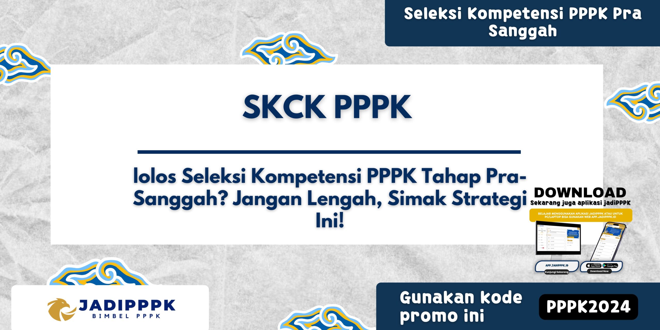 Seleksi Kompetensi PPPK Pra Sanggah