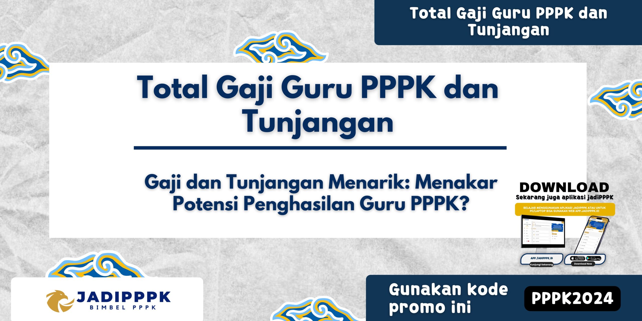 Total Gaji Guru PPPK dan Tunjangan