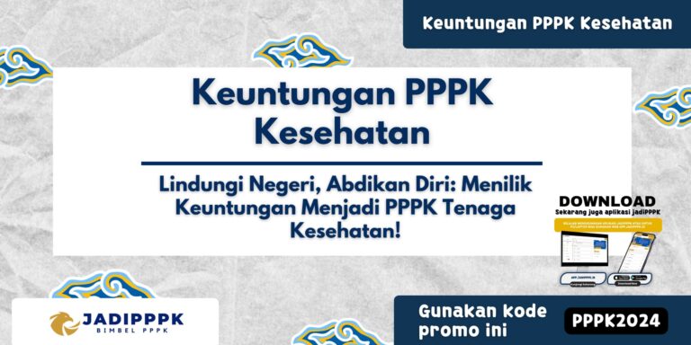 Keuntungan PPPK Kesehatan