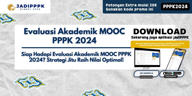 Evaluasi Akademik MOOC PPPK 2024