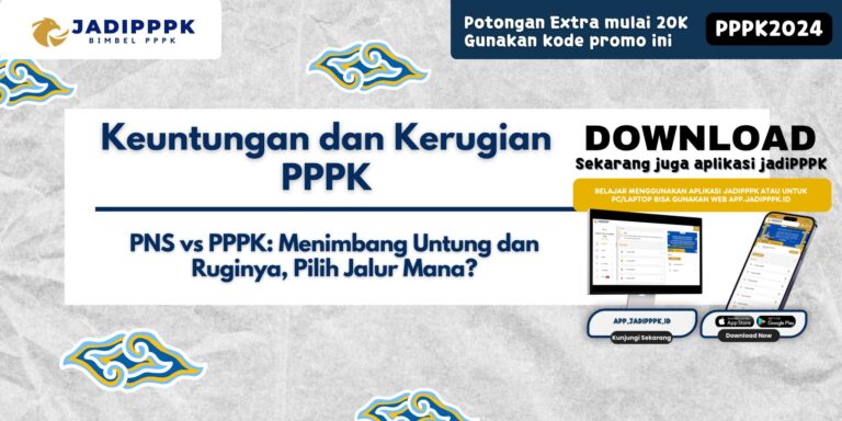 Keuntungan dan Kerugian PPPK