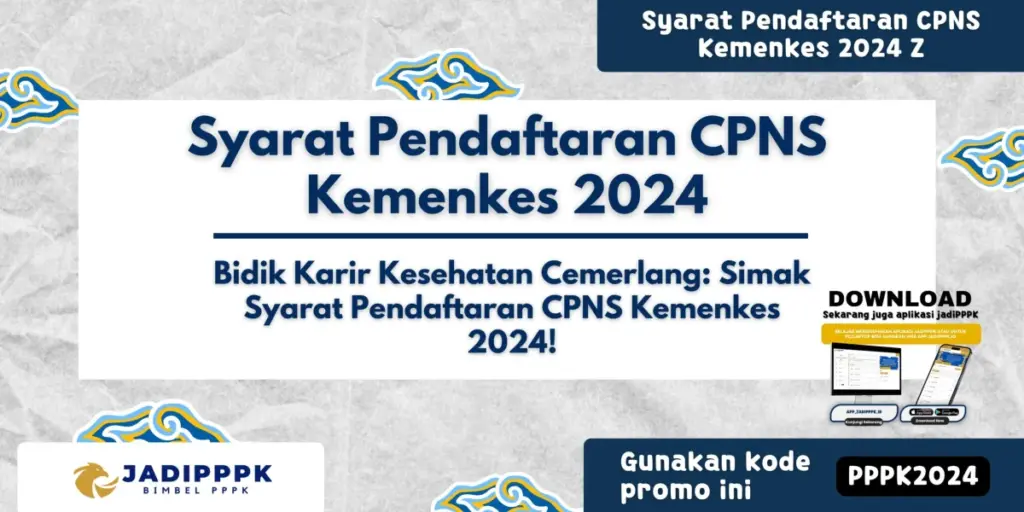 Syarat Pendaftaran CPNS Kemenkes 2024