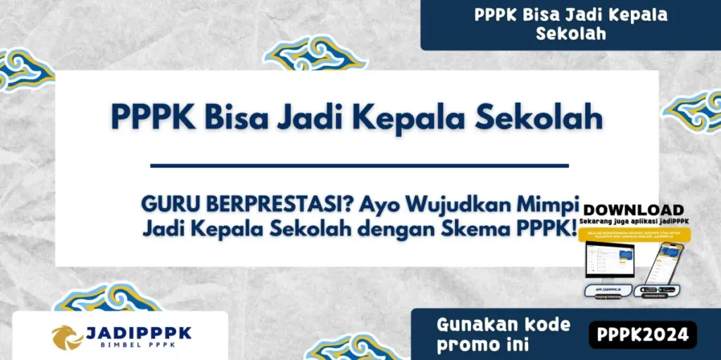 PPPK Bisa Jadi Kepala Sekolah