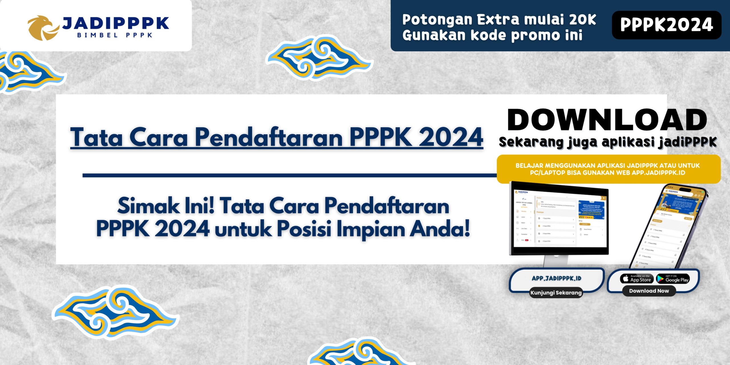 Tata Cara Pendaftaran PPPK 2024 - Simak Ini! Tata Cara Pendaftaran PPPK 2024 untuk Posisi Impian Anda!
