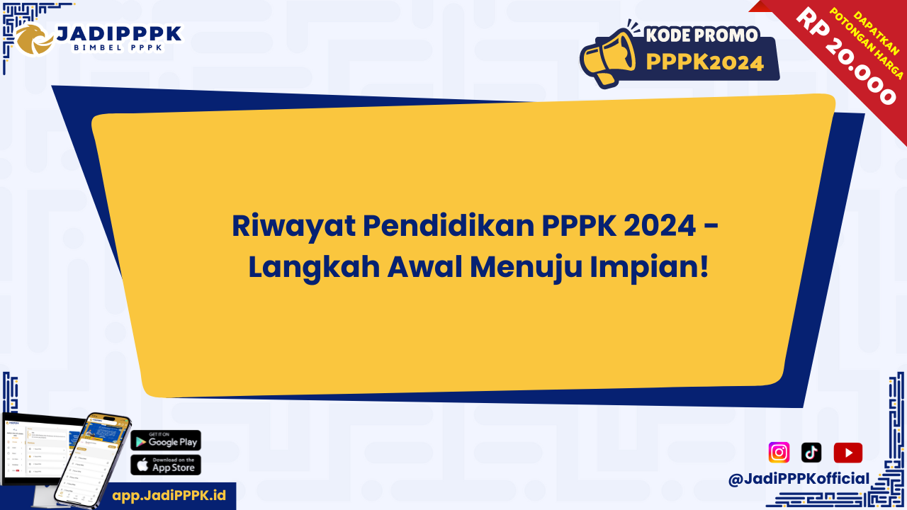 Riwayat Pendidikan PPPK 2024
