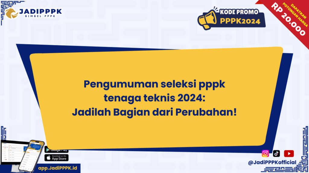 Pengumuman seleksi pppk tenaga teknis 2024