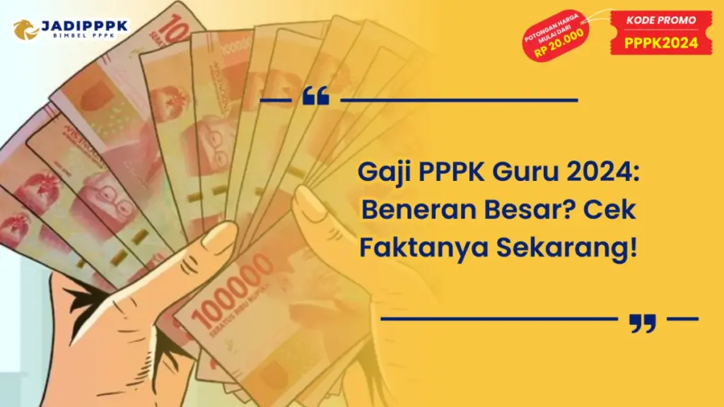 Gaji PPPK Guru 2024