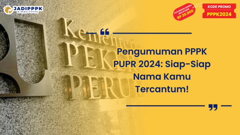 Pengumuman PPPK PUPR 2024