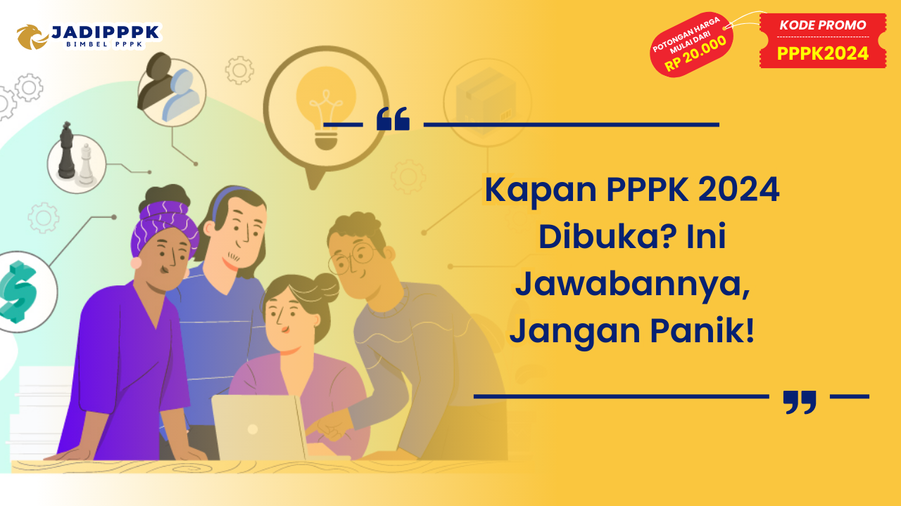 Kapan PPPK 2024 Dibuka
