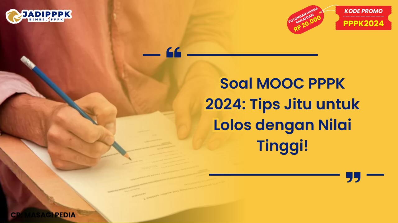Soal MOOC PPPK 2024