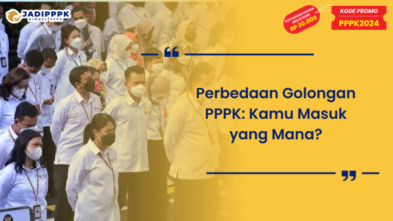 Perbedaan Golongan PPPK