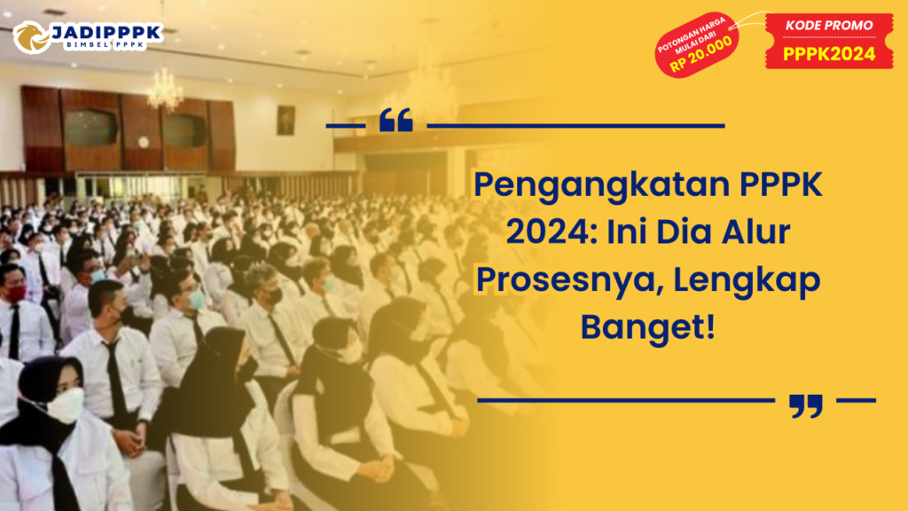 Pengangkatan PPPK 2024