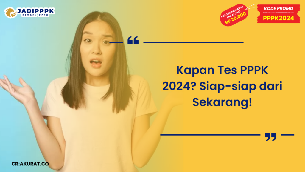 Kapan Tes PPPK 2024