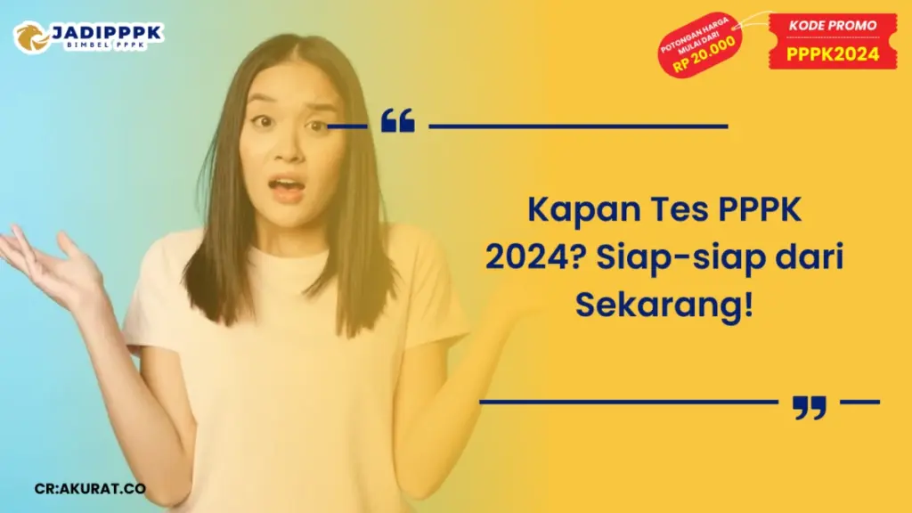 Kapan Tes PPPK 2024