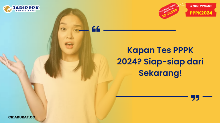 Kapan Tes PPPK 2024