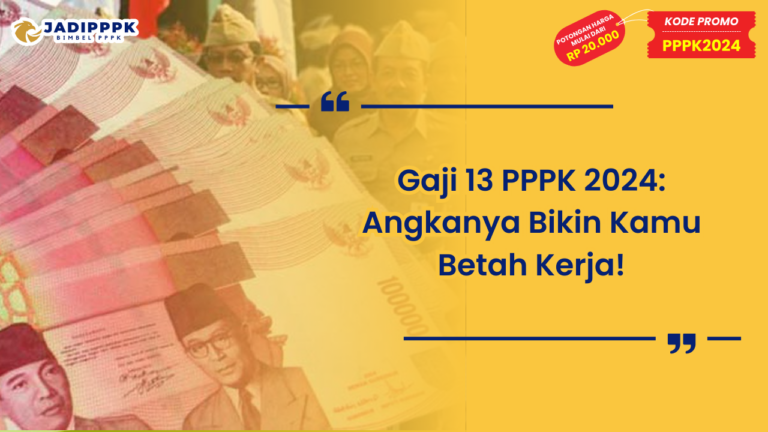 Gaji 13 PPPK 2024