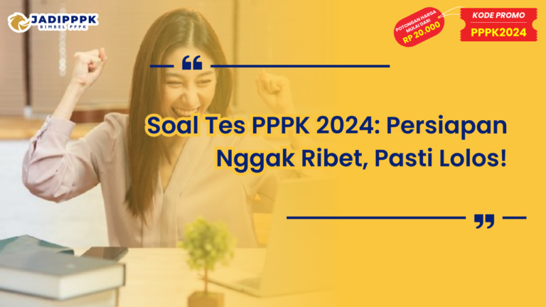Soal Tes PPPK 2024