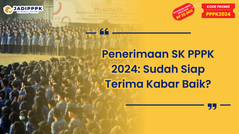 Penerimaan SK PPPK 2024