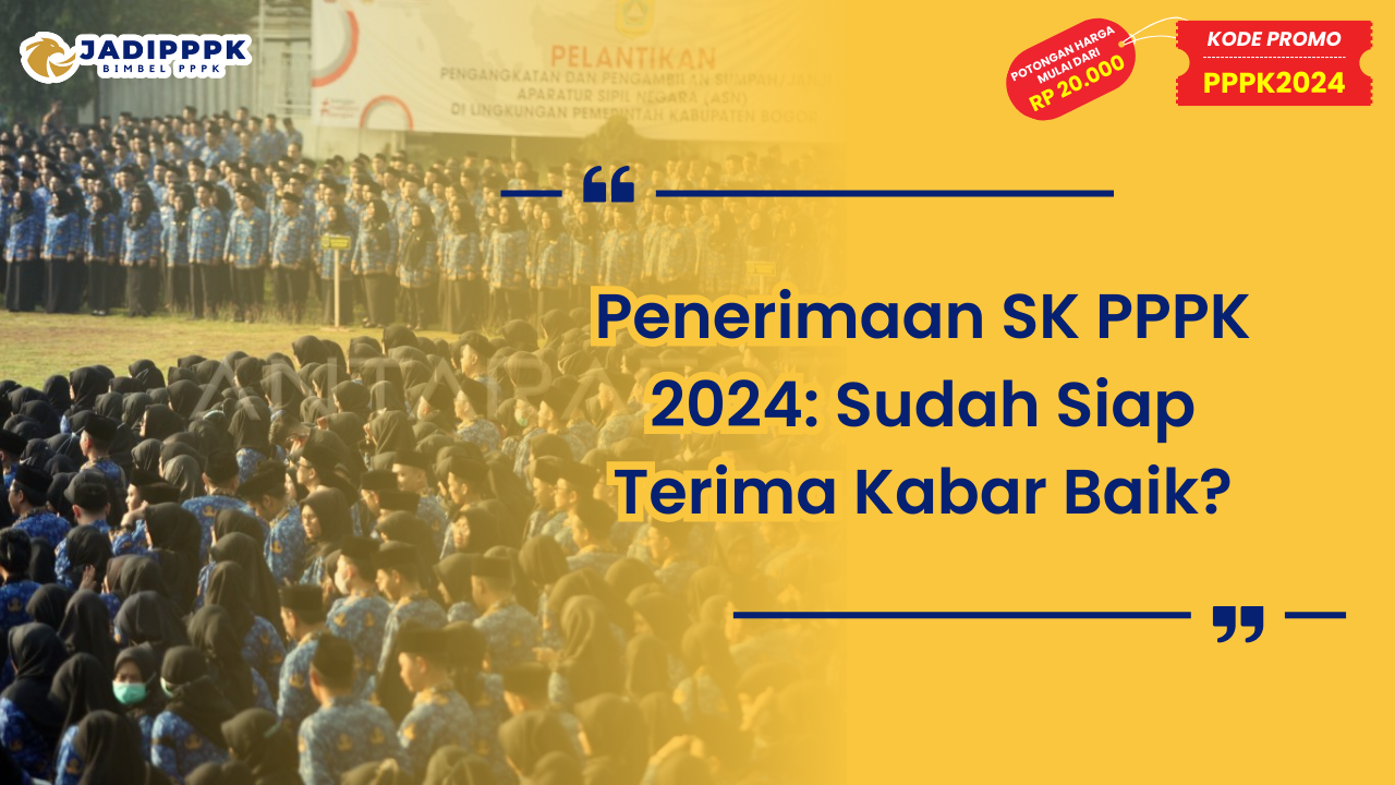 Penerimaan SK PPPK 2024